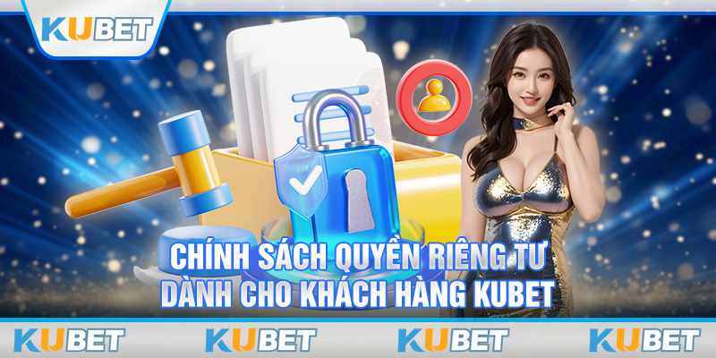 Quyền riêng tư của khách hàng tại trang cược